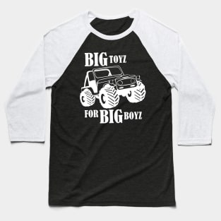 4X4 Off Road ATV - Big Toyz For Big Boyz Gift Baseball T-Shirt